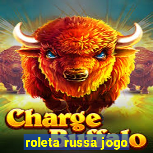 roleta russa jogo