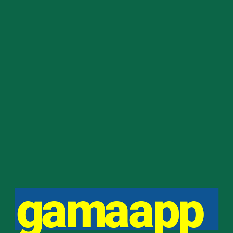 gamaapp