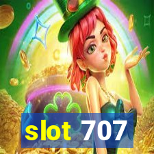 slot 707