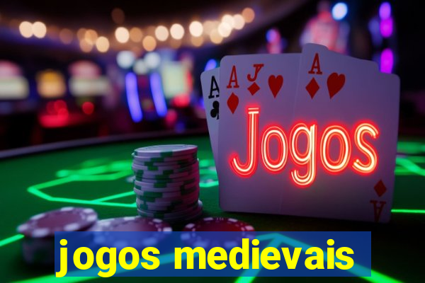 jogos medievais