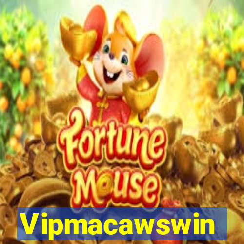 Vipmacawswin