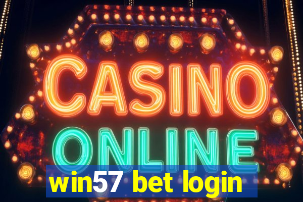 win57 bet login