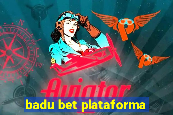 badu bet plataforma