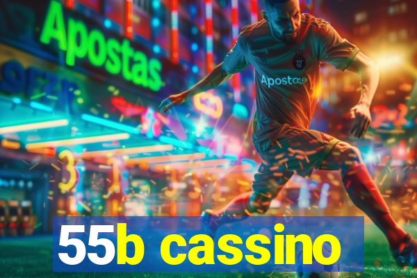 55b cassino