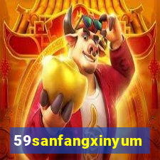 59sanfangxinyuming.com