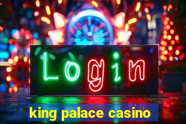 king palace casino