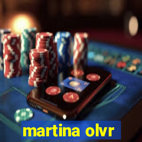 martina olvr