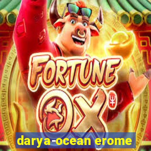 darya-ocean erome