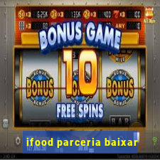 ifood parceria baixar