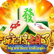 big win buzz club jogar