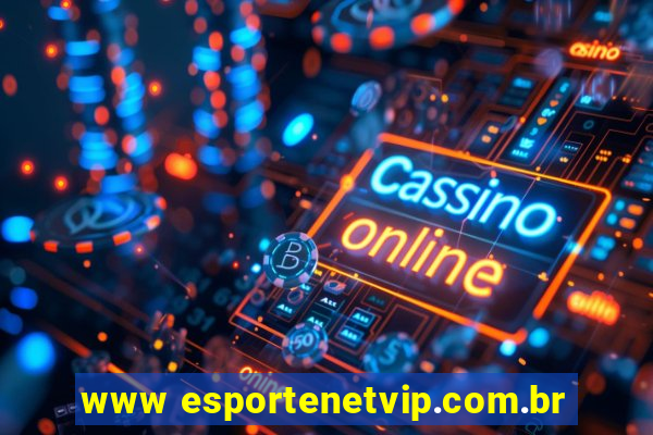 www esportenetvip.com.br