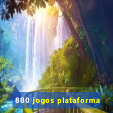 800 jogos plataforma