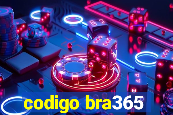 codigo bra365