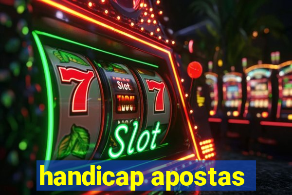 handicap apostas