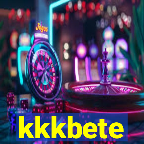 kkkbete