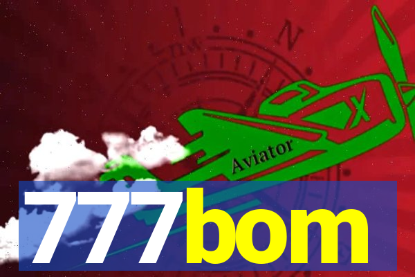 777bom