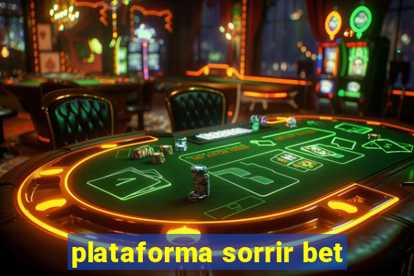 plataforma sorrir bet