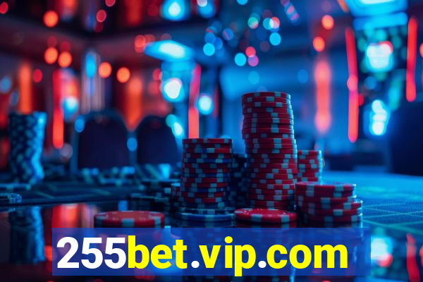 255bet.vip.com