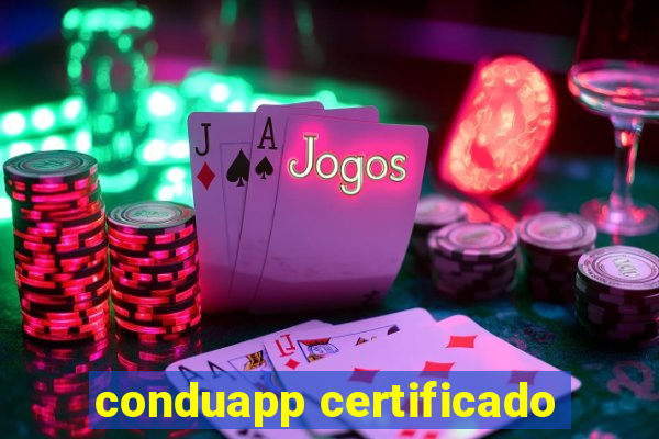 conduapp certificado