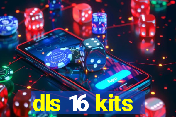 dls 16 kits