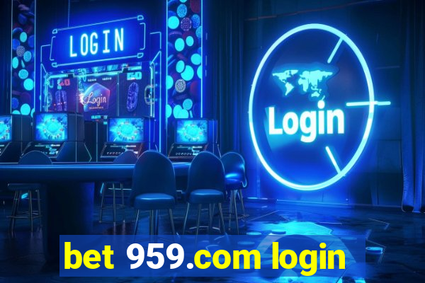 bet 959.com login