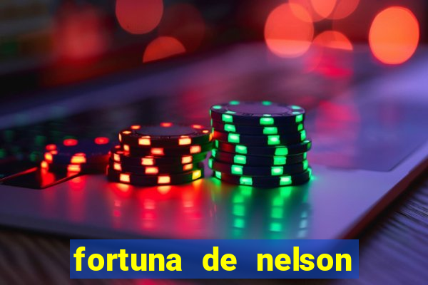 fortuna de nelson wilians advogados