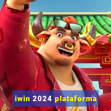 iwin 2024 plataforma