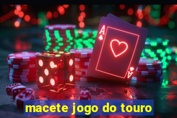 macete jogo do touro