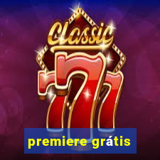 premiere grátis