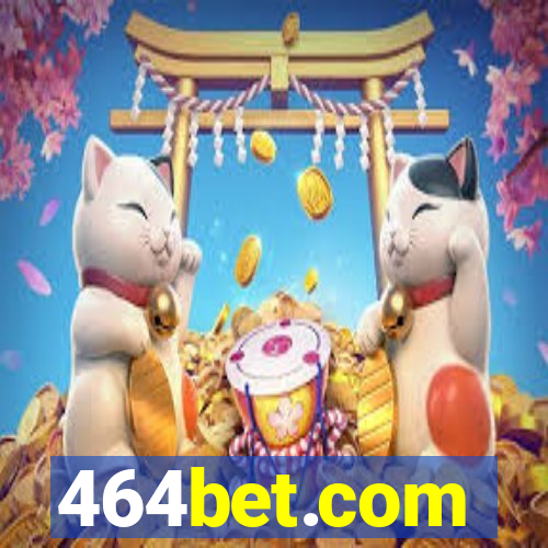 464bet.com