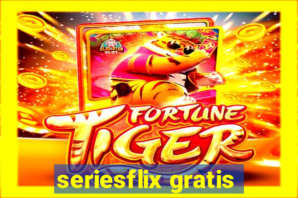 seriesflix gratis