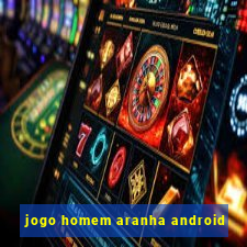 jogo homem aranha android