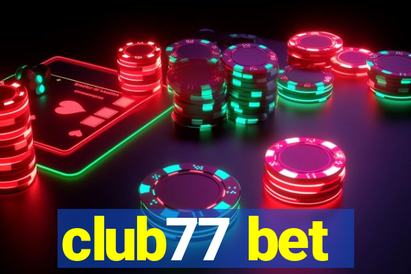 club77 bet