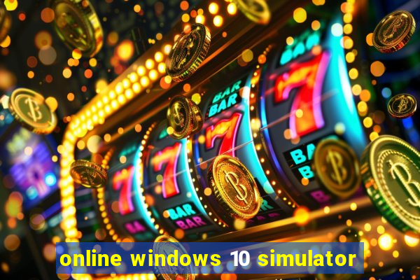 online windows 10 simulator