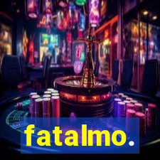 fatalmo.