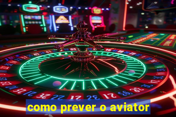 como prever o aviator