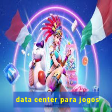 data center para jogos