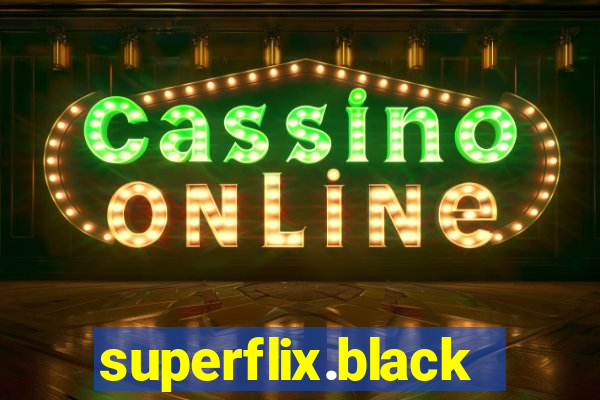 superflix.black