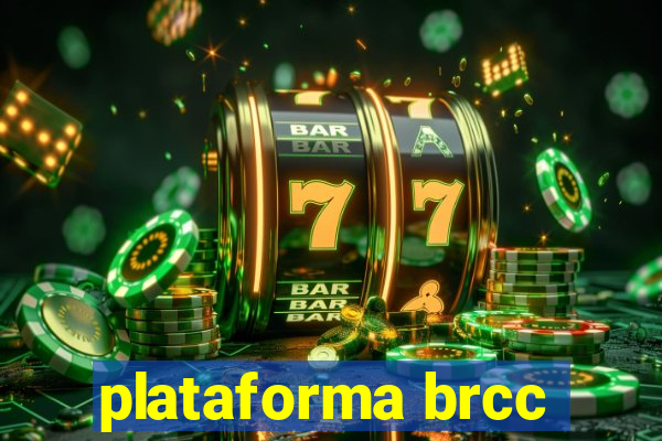 plataforma brcc