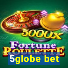 5globe bet