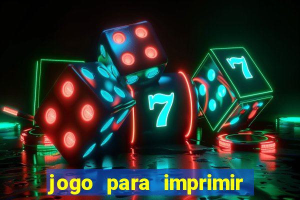 jogo para imprimir e montar