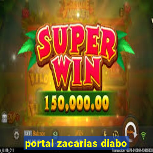 portal zacarias diabo