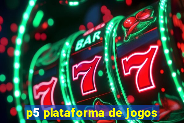 p5 plataforma de jogos