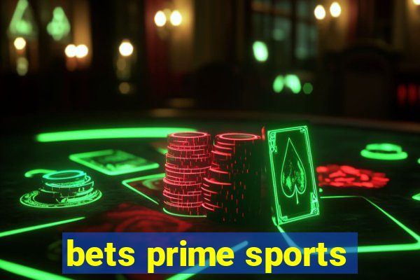 bets prime sports