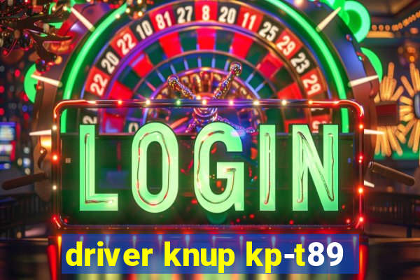 driver knup kp-t89