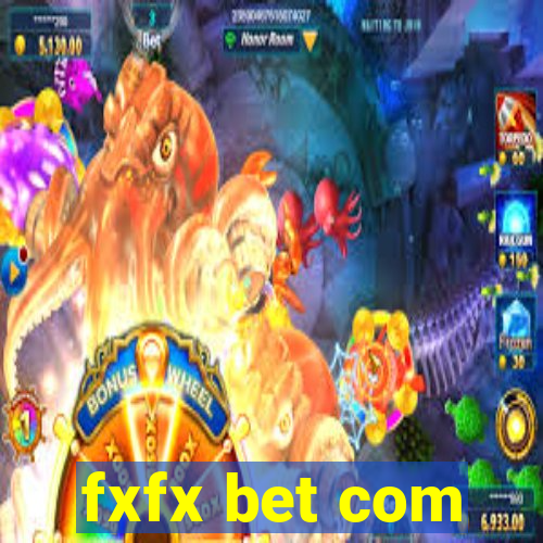 fxfx bet com