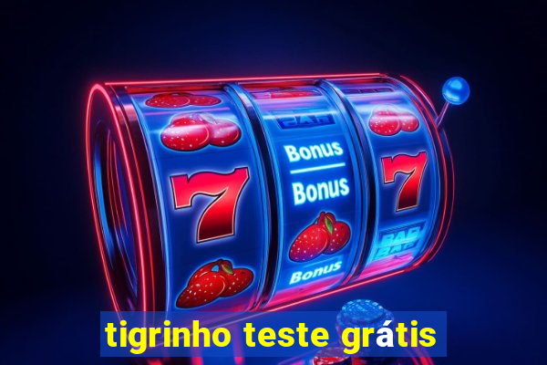 tigrinho teste grátis