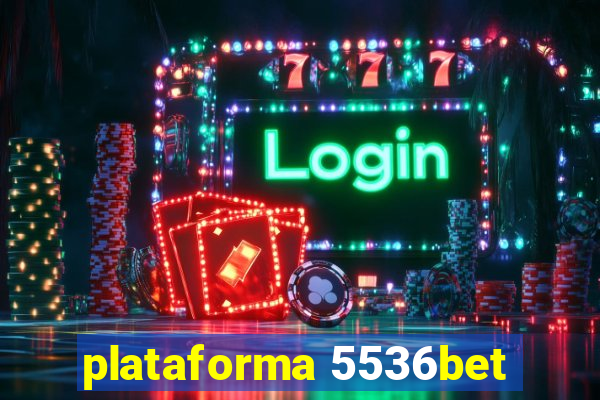 plataforma 5536bet