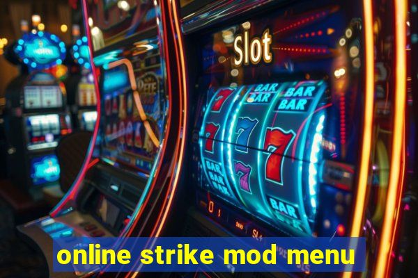 online strike mod menu