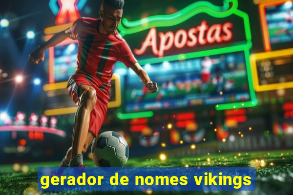 gerador de nomes vikings